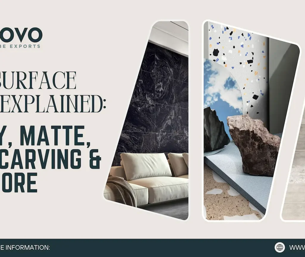 Tile Surface Finishes Explained Glossy, Matte, Sugar, Carving & More