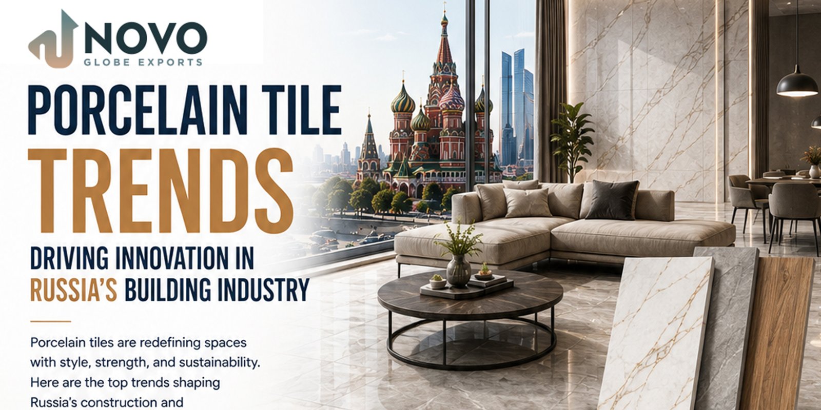 Porcelain Tile Trends Driving Innovation in Russia’s Building Industry